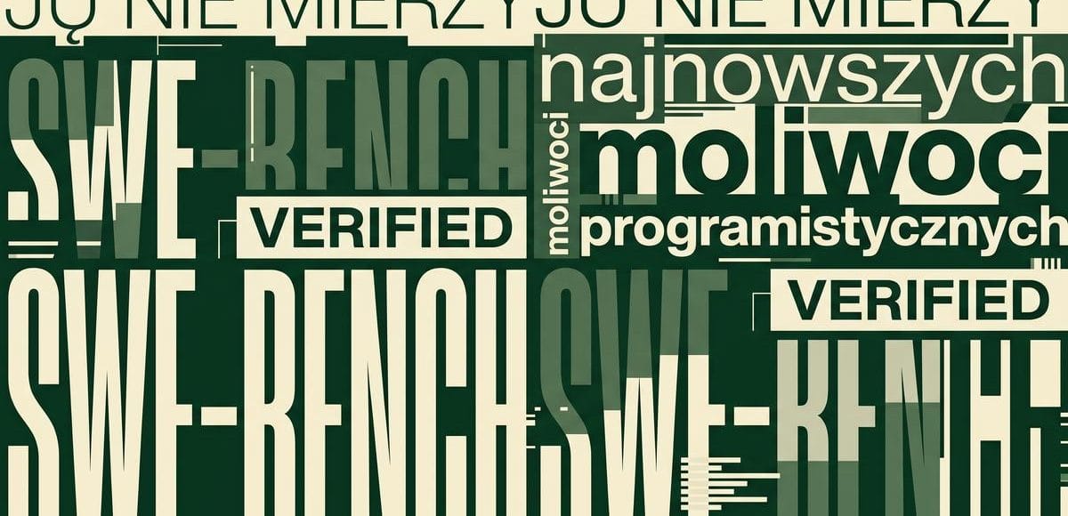 SWE-bench Verified: 5 powodów, dla których ten benchmark już nie działa
