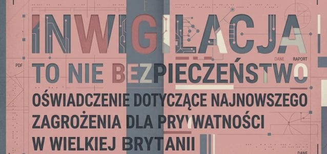 Brytyjski projekt inwigilacji to zagrożenie dla prywatności