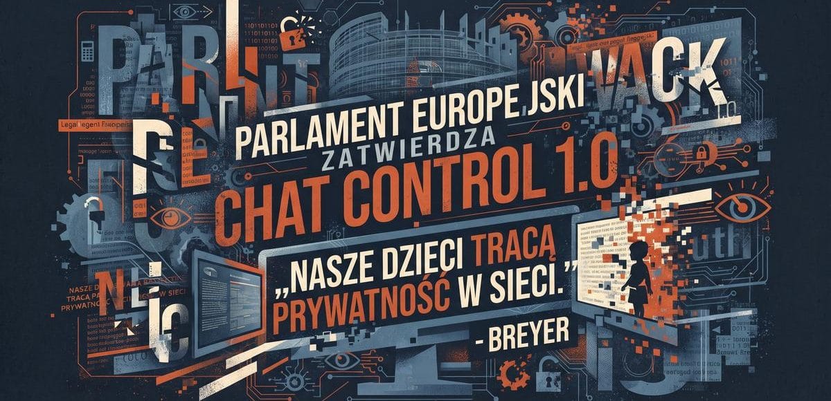 Parlament Europejski przeforsował Chat Control w trybie pilnym